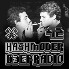 D3EP RADIO 42: Hashmoder