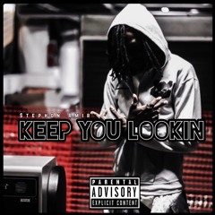 Keep You Lookin (Radio Edit)