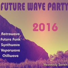 Future Wave Party - 2016