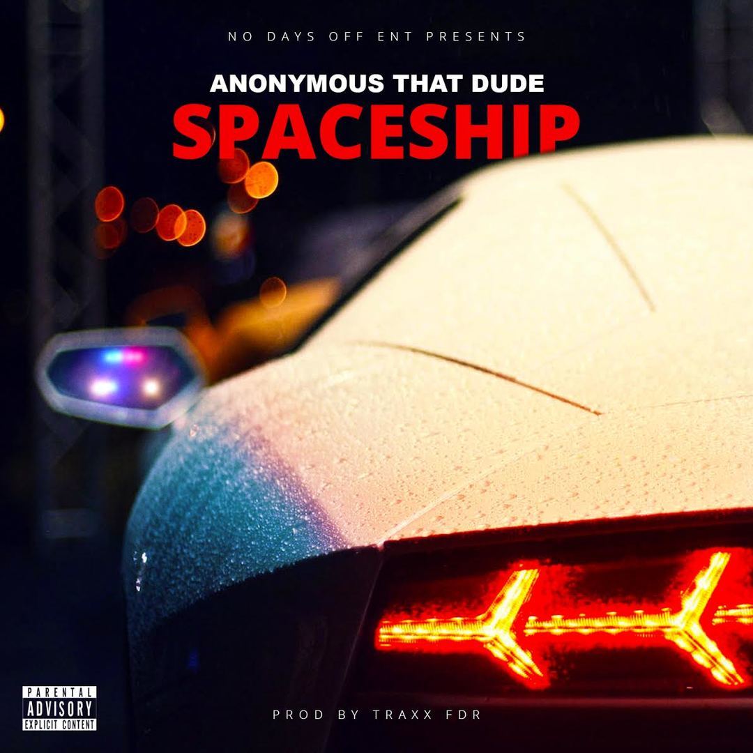 Anonymous That Dude - Spaceship (prod. Traxx FDR) [Thizzler.com Exclusive]