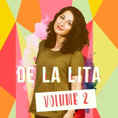 Mixtape by De La Lita | Volume Two