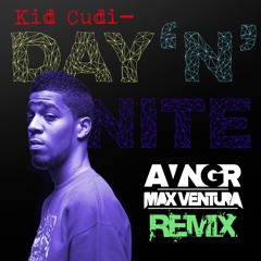 Kid Cudi - Day 'N' Nite (AVNGR & Max Ventura Remix)