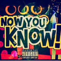 Chefy- Now You Know