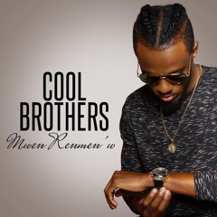 COOL BROTHERS - Mwen Renmen w! (Dec 2016 Song)