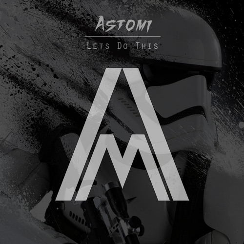 Astomi - Lets Do This