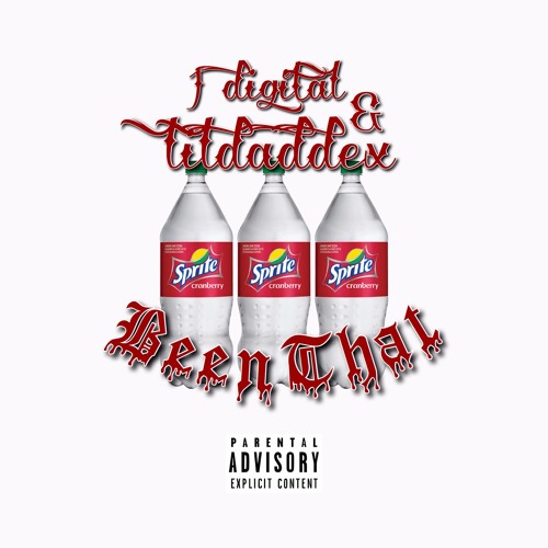 Been That (Prod. By J Digital & lildaddex)