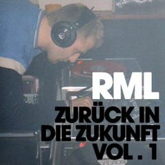 RML - Zurück in die Zukunft Vol. 1