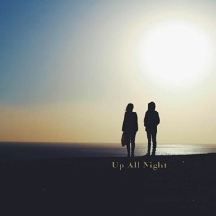 Up All Night