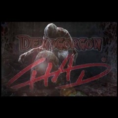 ChadDubstep- Demogorgon (Original Mix)
