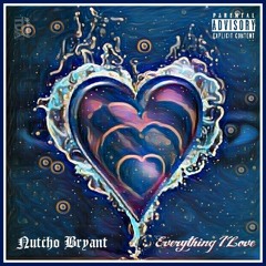 Everything I Luv (Prod. by AikiBeats/RansomBeats)