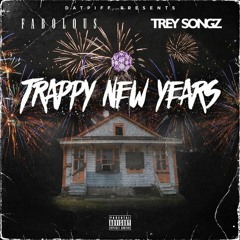 Fabolous & Trey Songz "Trappy New Years"