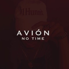 @FlyHighAvion - No Time (Prod. Trap Mafia)
