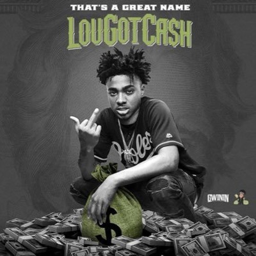 Go Louie - Lougotcash
