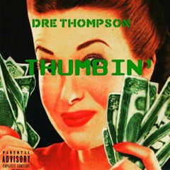 Thumbin' (prod. by: MYSON)