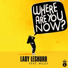 Mockz - Where are you now Lady Leshurr Remix (Reprod. by Untitled)