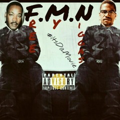 F.M.N (Prod. By JetBlacDaMovie)