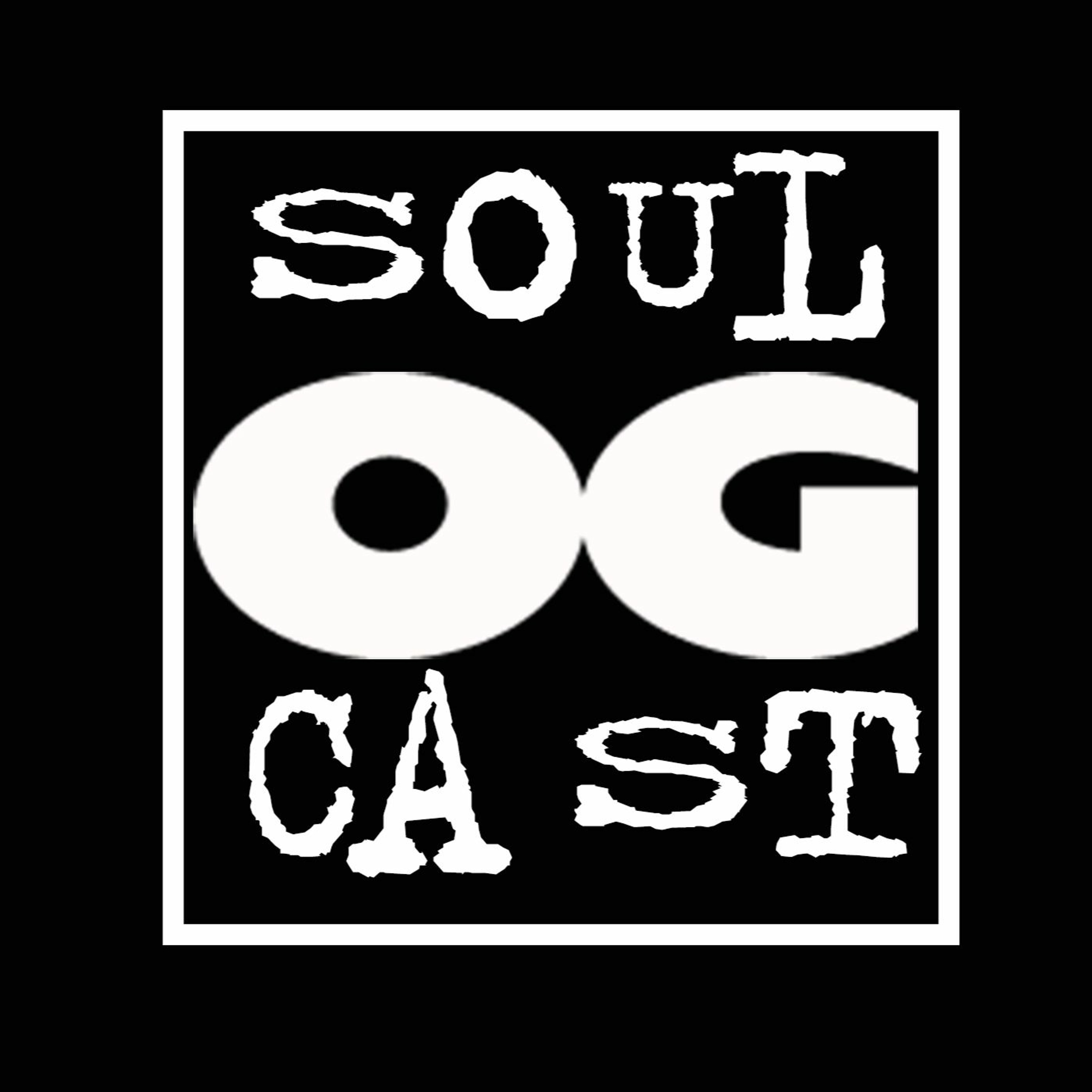 OG SOULCAST EP 2 episode artwork