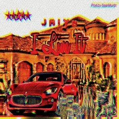 JAIYE Ft. Sean Murdz - I Live It
