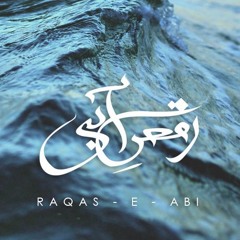 Ishtiaq Hussain -- Raqs-e-Aabi