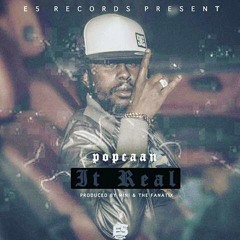 Popcaan - It Real (OFFICIAL AUDIO) [E5 RECORDS]