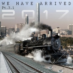 Li-Z - 2017 pt 3.1 We Have Arrived