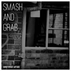 Smash And Grab