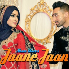 Sham Idrees & Froggy - Jaane Jaan