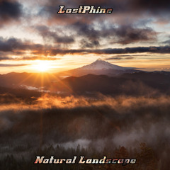 LastPhine - Natural Landscape [Free Download]