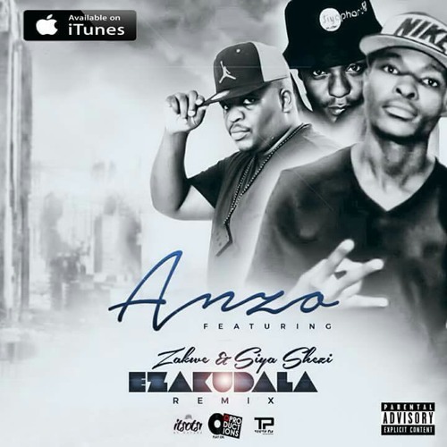 Listen to Anzo ft Zakwe & Siya Shezi.mp3 by oproductions in sure playlist  online for free on SoundCloud