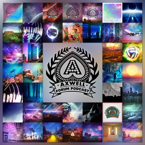 Axwell Forum Podcast - Final Edition