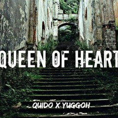 Quido X Yuggoh - Queen Of Hearts  [ English ]