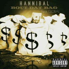 "Bout Dat Bag" ft Global