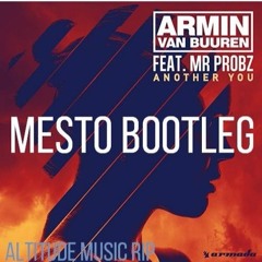 Armin van Buuren ft. Mr. Probz - Another You (Mesto Bootleg)