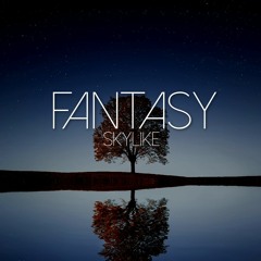Skylike - Fantasy [Free Download]