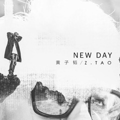 New Day - ZTAO