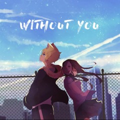 Without You ft. Angela (cover)