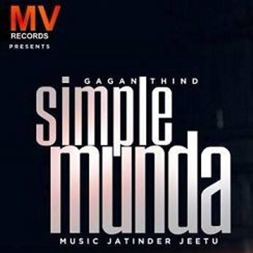 Simple Munda || Gagan Thind || MV Records || Latest Punjabi Song 2014