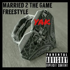 Married 2 The Game Freestyle