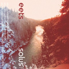 Eets - Solus (Full Tape)