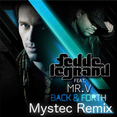 Fedde le Grand - Back & Forth (Mystec Remix)