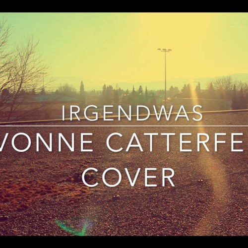 Irgendwas- Yvonne Catterfeld feat Bengio Cover