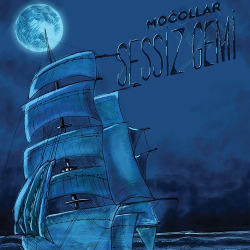 Moğollar - Sessiz Gemi (1969)