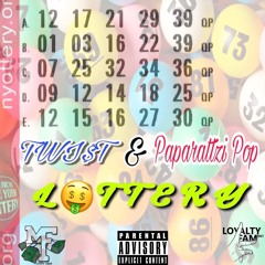 TWIST FT PAPARATTZI POP - LOTTERY