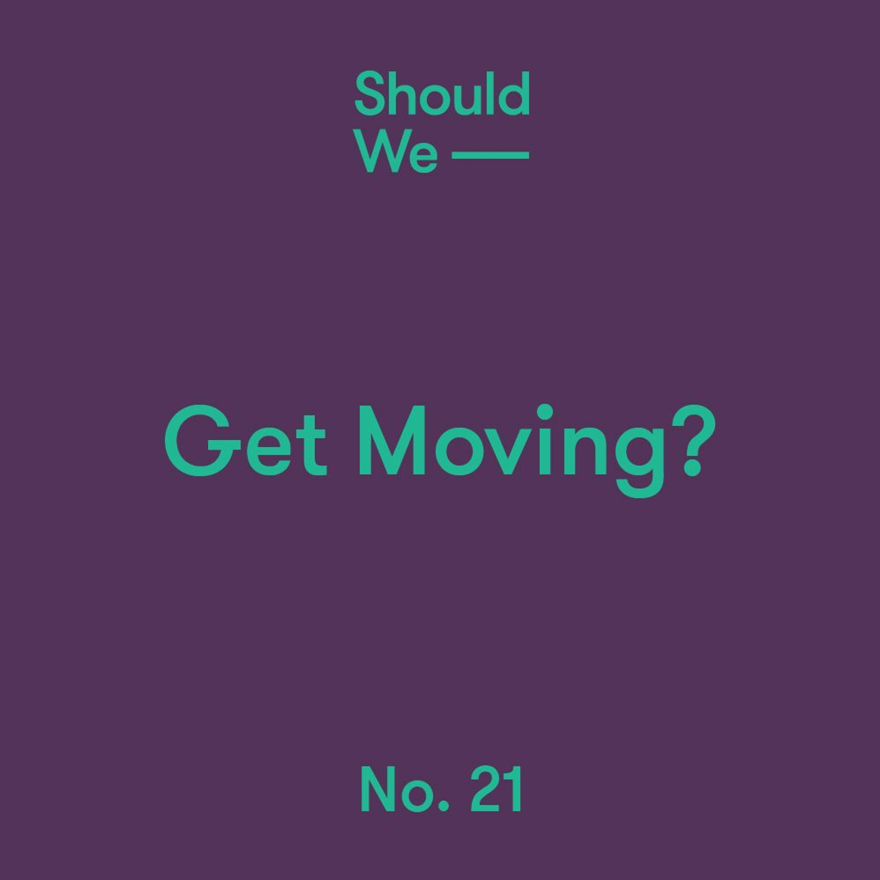 Should We