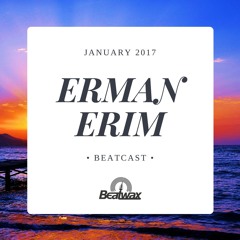 [Beatcast] Erman Erim - January 2017 - FREE DOWNLOAD