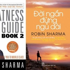 [SÁCH AUDIO] Đời ngắn đừng ngủ dài - Robin Sharma