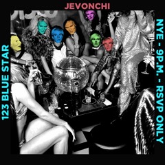 Jevonchi DJ Set (Live @ 123 Blue Star New Year's Eve)