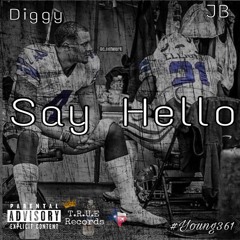 Say Hello ft. JB