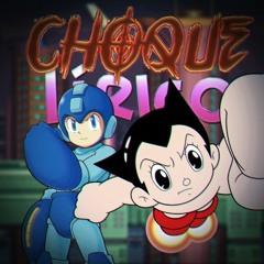 Astroboy Vs Megaman - Choque Lírico (VERSIÓN 2)