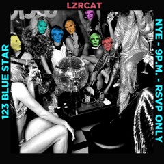LZRCAT DJ Set (Live @ 123 Blue Star New Year's Eve)